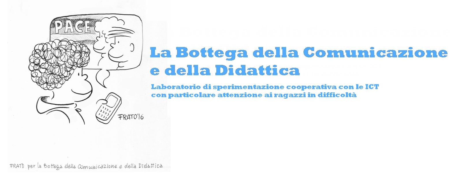 la Bottega della  Comunicazione e della Didattica